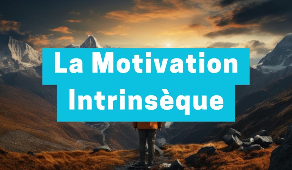 motivation intrinsèque